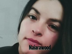 Naiarawood