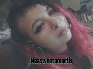 Neasweetamortis