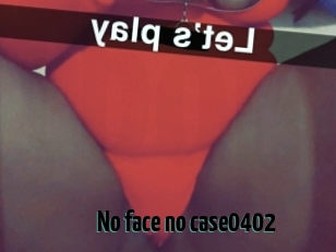 No_face_no_case0402