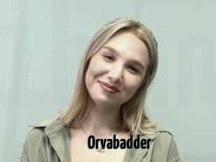 Orvabadder