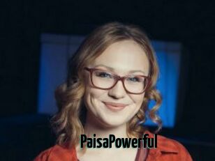 PaisaPowerful