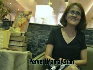 PervertMamaAsian