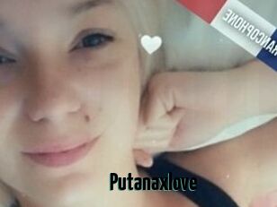Putanaxlove
