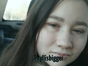 Phyllisbigger