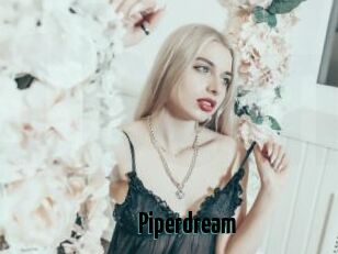Piperdream