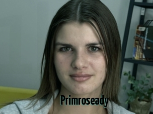 Primroseady