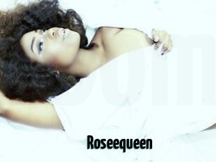Roseequeen