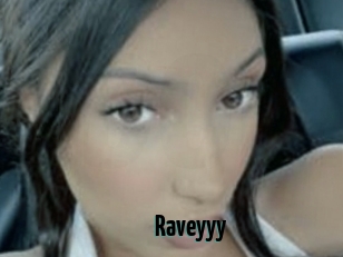 Raveyyy