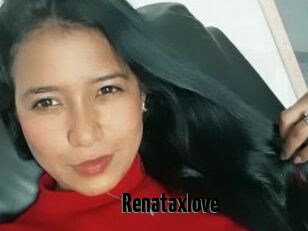 Renataxlove