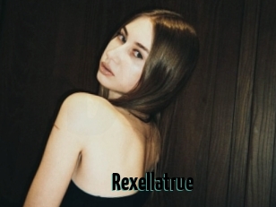 Rexellatrue