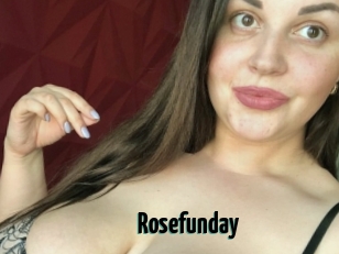 Rosefunday