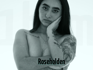 Roseholden