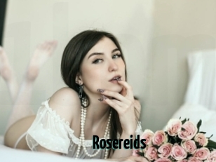 Rosereids
