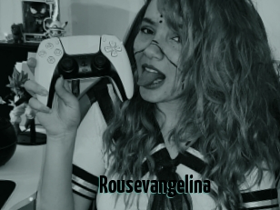 Rousevangelina