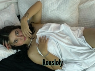 Rousloly
