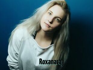 Roxanaray