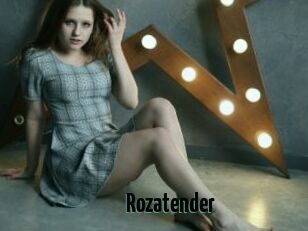 Rozatender