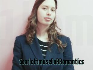 ScarlettmuseFoRRomantics