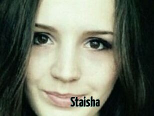 Staisha