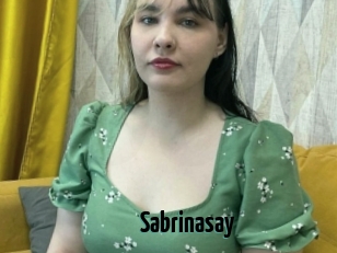 Sabrinasay