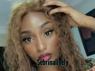Sebrinalively