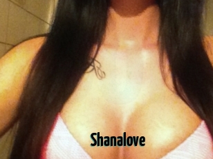 Shanalove