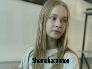 Shemekacahoon