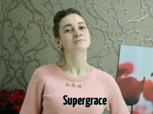 Supergrace