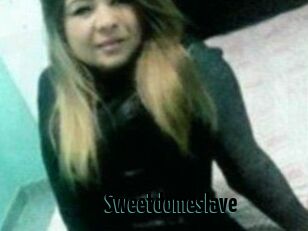 Sweetdomeslave