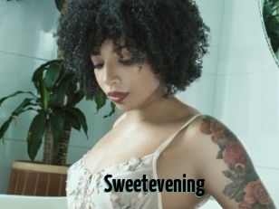 Sweetevening
