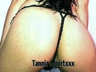 Tannia_squirtxxx