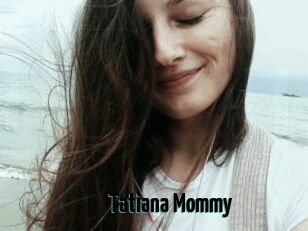 Tatiana_Mommy
