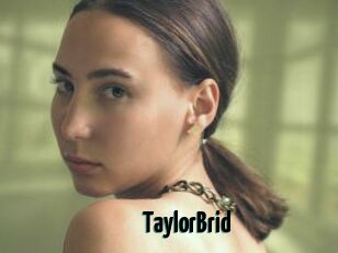 TaylorBrid