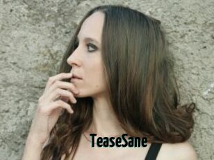 TeaseSane