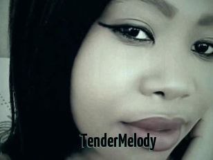 TenderMelody
