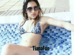 TianaFun