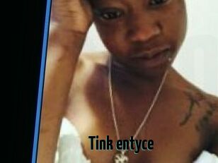 Tink_entyce