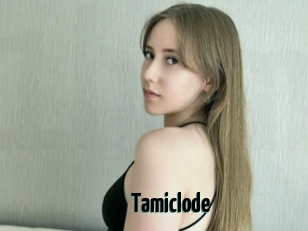 Tamiclode