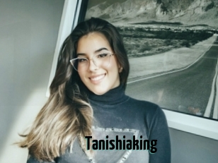 Tanishiaking