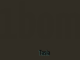 Tasia