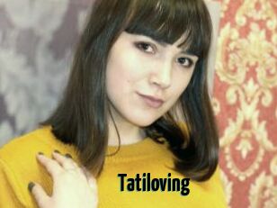 Tatiloving