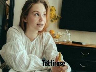 Tattirose
