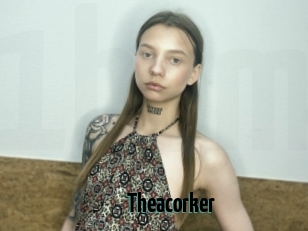 Theacorker