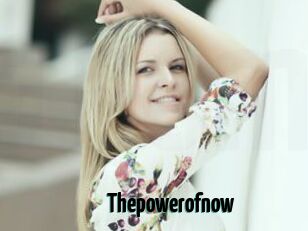 Thepowerofnow