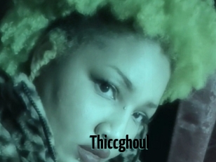Thiccghoul