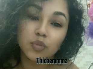 Thickemmmz