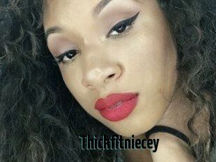 Thickfitniecey