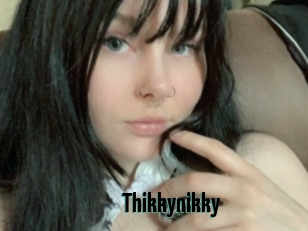 Thikkynikky