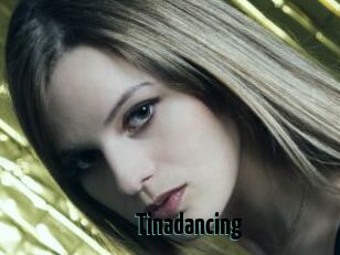 Tinadancing