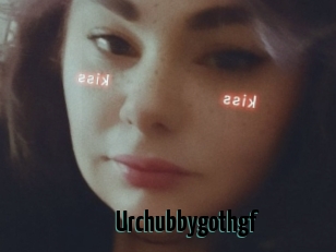 Urchubbygothgf